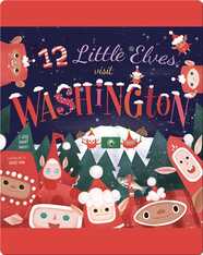 12 Little Elves Visit Washington