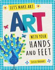 Art with Your Hands and Feet