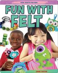 Fun with Felt
