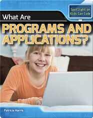 What Are Programs and Applications?