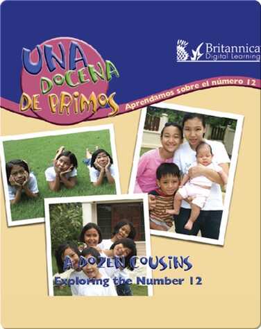 Una docena de primos: Aprendamos sobre el número 12 (A Dozen Cousins) book