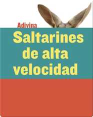Saltarines de alta velocidad (High-Speed Hoppers)