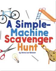 A Simple-Machine Scavenger Hunt