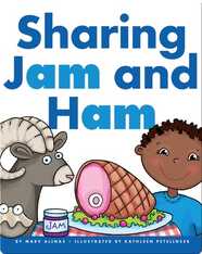 Sharing Jam and Ham