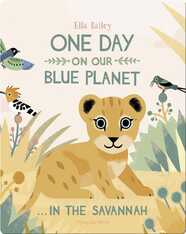 One Day on Our Blue Planet: In the Savannah