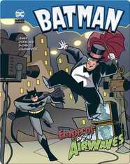 Batman: Emperor of the Airwaves