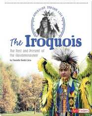 Iroquois: The Past and Present of the Haudenosaunee