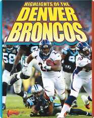 Highlights of the Denver Broncos