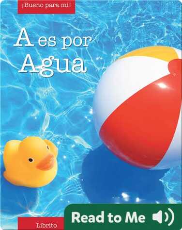 A is for Agua (A is for Apple) book