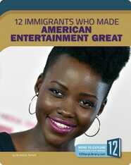 12 Immigrants Who Made American Entertainment Great