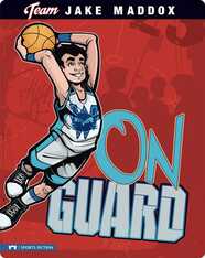 Jake Maddox: On Guard