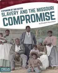 Slavery and the Missouri Compromise