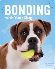 Bonding with Your Dog