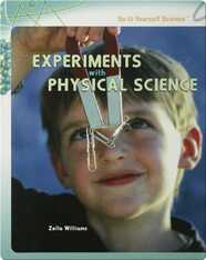 Experiments with Physical Science