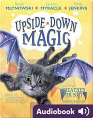 Upside-Down Magic #5: Weather or Not