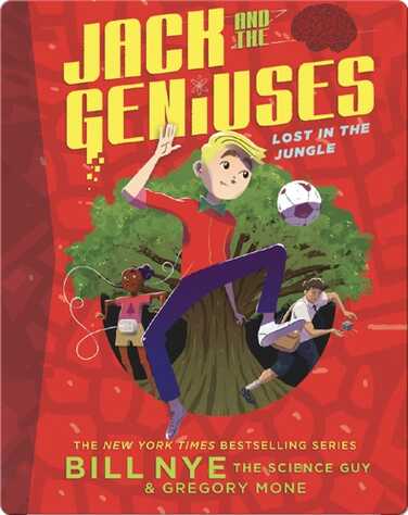 Jack and the Geniuses #3: Lost in the Jungle book