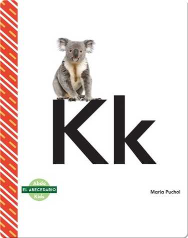 El abecedario: Kk book