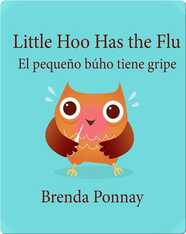 Little Hoo has the Flu / El pequeño búho tiene gripe