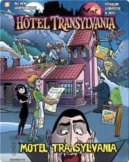 Motel Transylvania: Hotel Transylvania Graphic Novel Vol. 3
