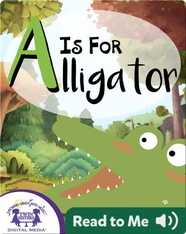 A Is For Alligator