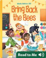 Maddy McGuire, CEO: Bring Back the Bees