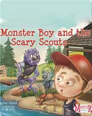 Monster Boy and the Scary Scouts