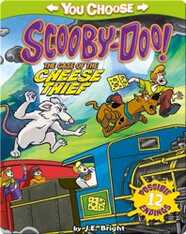Scooby-Doo! The Case of the Cheese Thief!