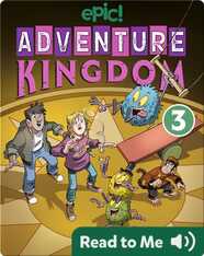 Adventure Kingdom Book 3: Trains, Tails, and Traitors!