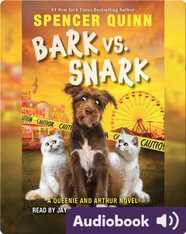 Bark vs. Snark: A Queenie and Arthur Novel