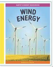 Earth's Energy Resources: Wind Energy