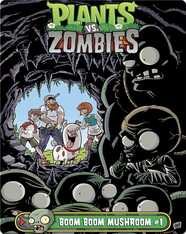 Plants Vs. Zombies: Boom Boom Mushroom 1