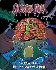 Scooby-Doo and the Shadow Goblin