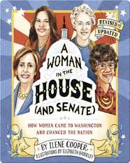 A Woman in the House (and Senate)