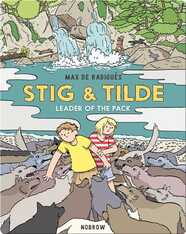 Stig & Tilde: Leader of the Pack