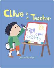 Clive's Jobs: Clive is a Teacher