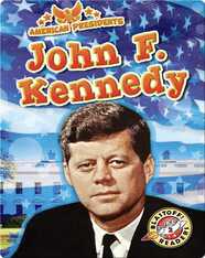American Presidents: John F. Kennedy