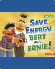 Save Energy, Bert and Ernie!