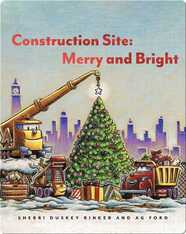 Construction Site: Merry and Bright