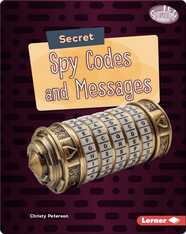 Spy Secrets: Spy Codes and Messages