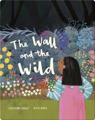 The Wall and the Wild