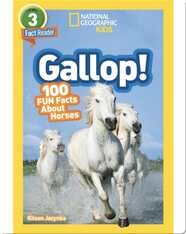 National Geographic Readers: Gallop! 100 Fun Facts About Horses