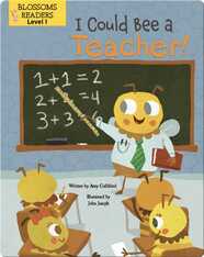 I Could Bee a Teacher!