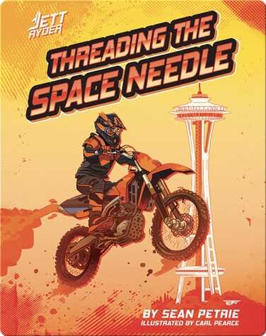 Jett Ryder: Threading the Space Needle book