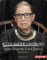 Ruth Bader Ginsburg: Iconic Supreme Court Justice