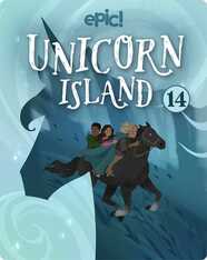 Unicorn Island Book 14: Beyond the Portal