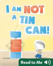 I Am Not a Tin Can!
