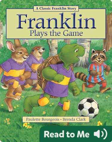 Franklin Classic Storybooks: Franklin Plays the Game book