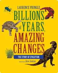 Billions of Years, Amazing Changes