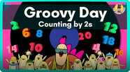 Groovy Day (Counting by 2s)