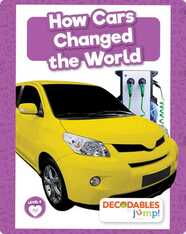 How Cars Changed the World